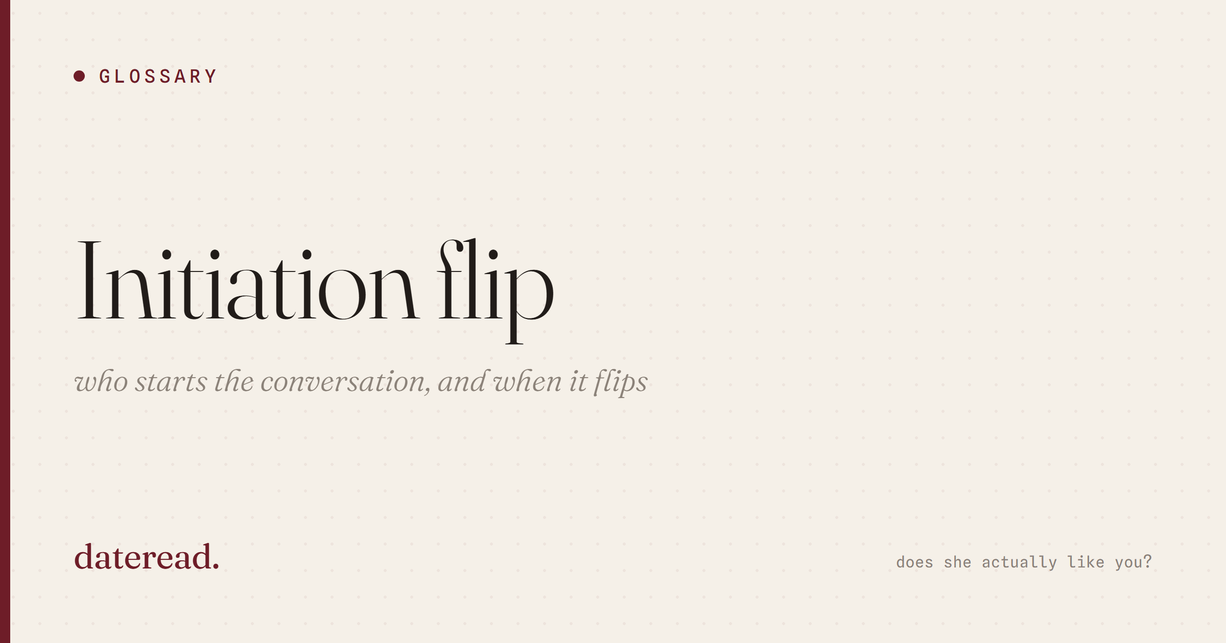 Initiation flip. The 4th dateread signal, defined.