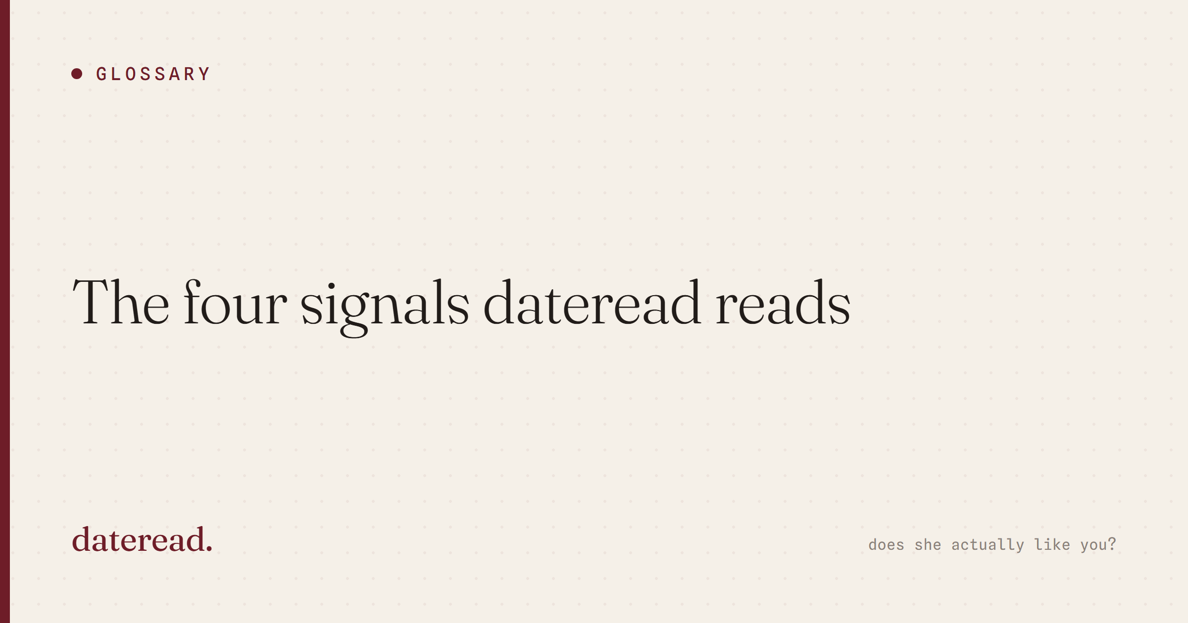 Glossary. The four signals dateread reads.
