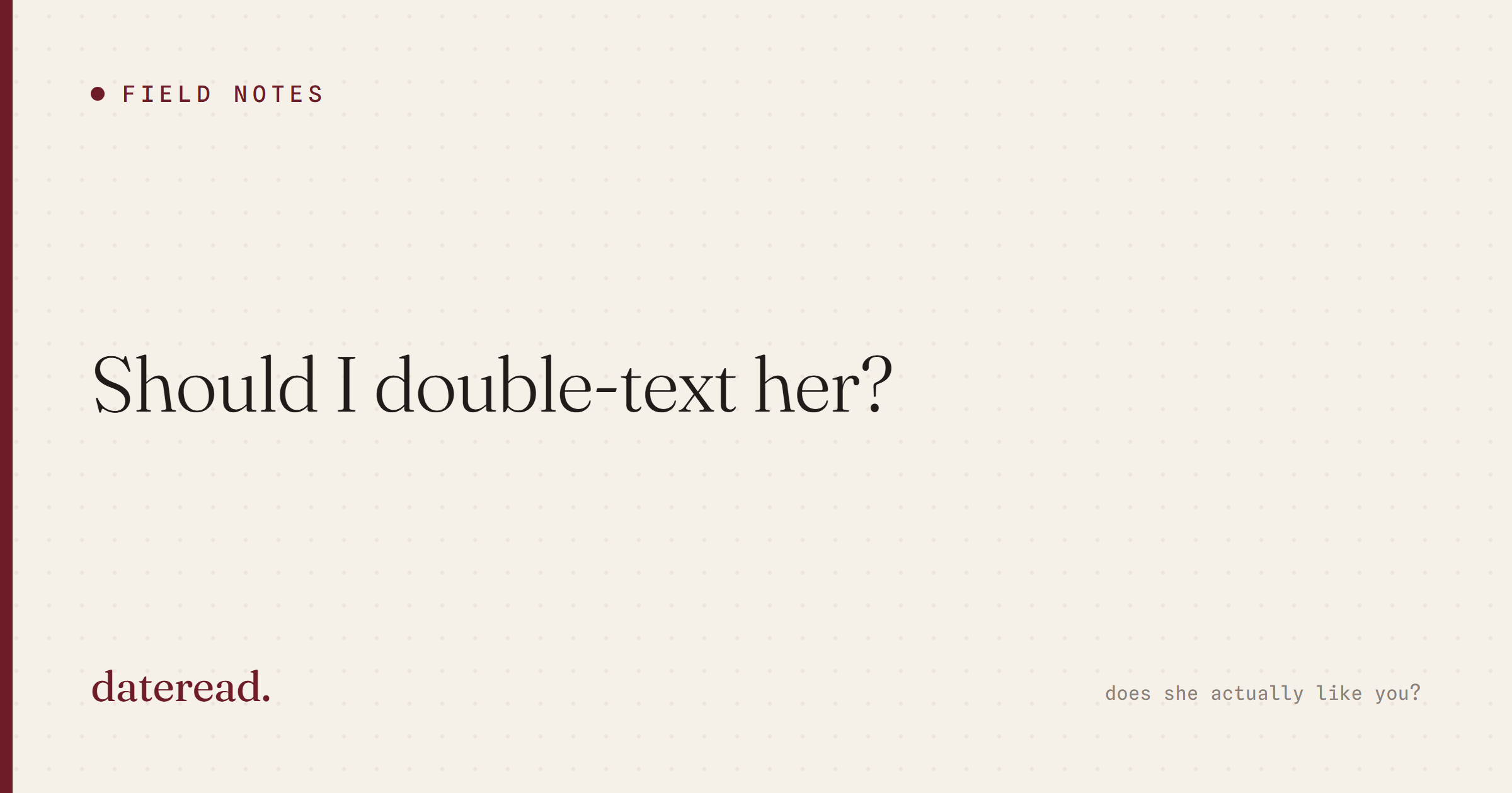 Should I double text her? Three cases when it is right.